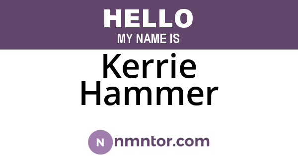 Kerrie Hammer