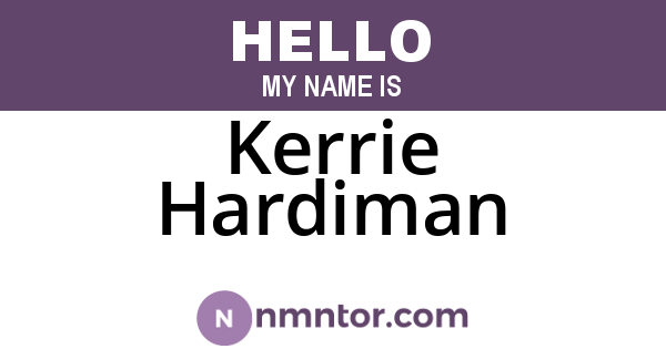 Kerrie Hardiman