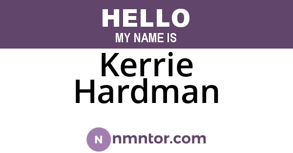 Kerrie Hardman