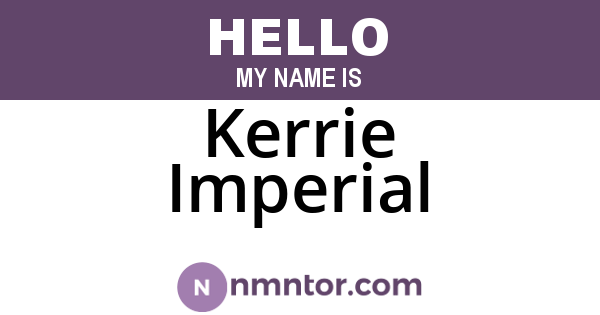 Kerrie Imperial