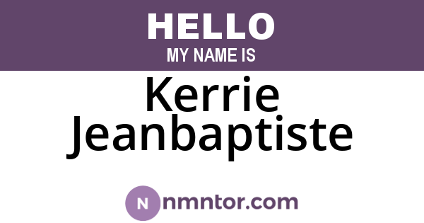 Kerrie Jeanbaptiste