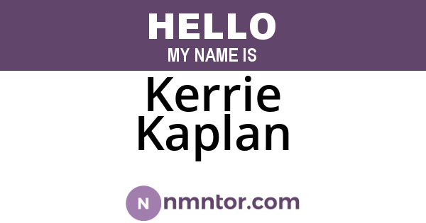 Kerrie Kaplan