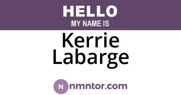 Kerrie Labarge