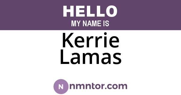 Kerrie Lamas