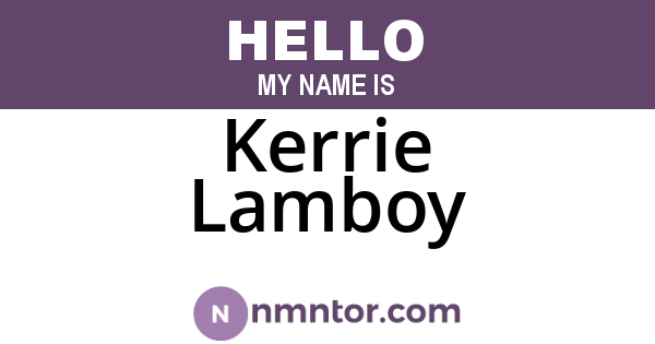 Kerrie Lamboy