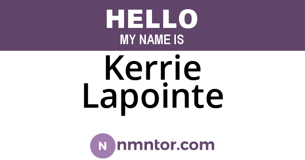Kerrie Lapointe