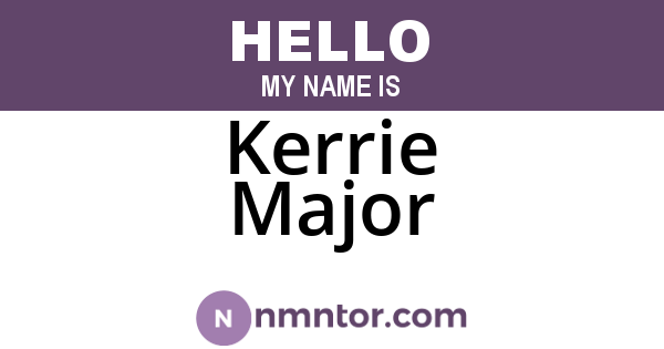Kerrie Major