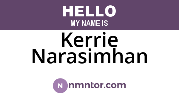 Kerrie Narasimhan