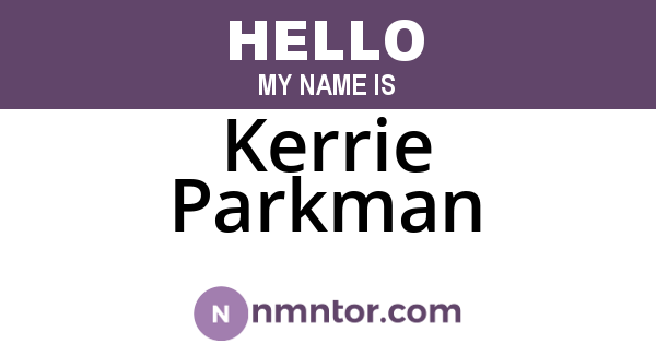Kerrie Parkman