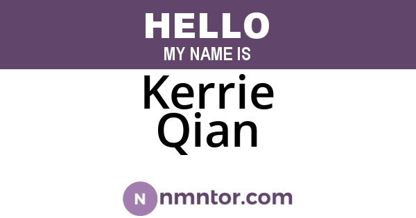 Kerrie Qian