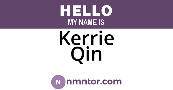 Kerrie Qin