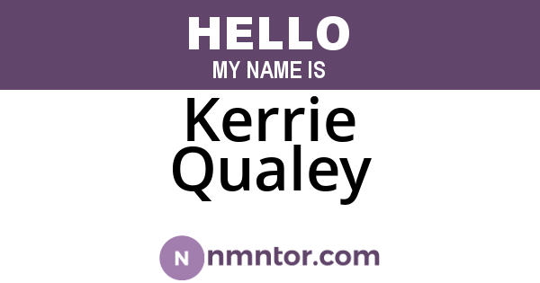 Kerrie Qualey