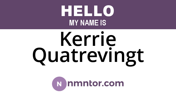 Kerrie Quatrevingt