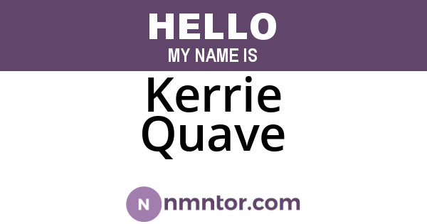 Kerrie Quave