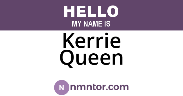 Kerrie Queen