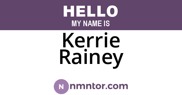 Kerrie Rainey