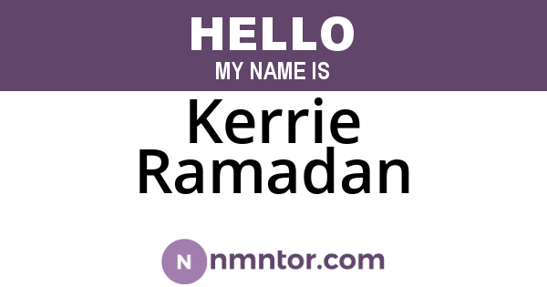 Kerrie Ramadan