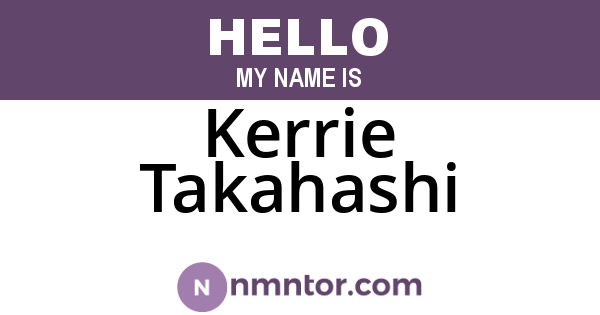 Kerrie Takahashi
