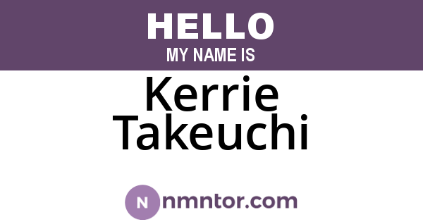 Kerrie Takeuchi