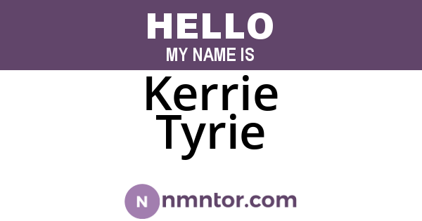 Kerrie Tyrie