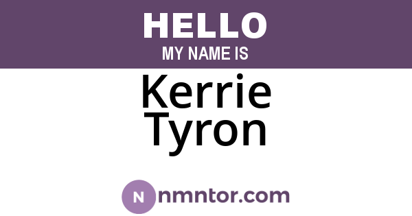 Kerrie Tyron