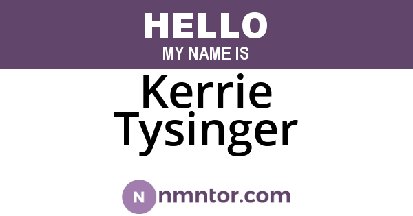 Kerrie Tysinger