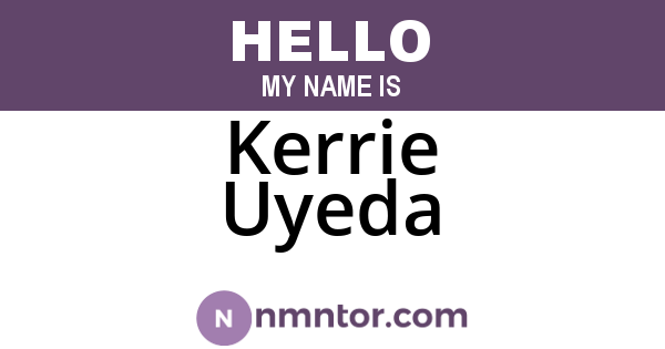 Kerrie Uyeda