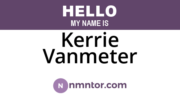 Kerrie Vanmeter