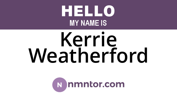 Kerrie Weatherford