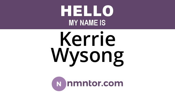 Kerrie Wysong