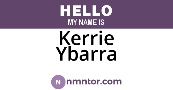 Kerrie Ybarra