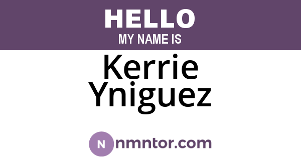 Kerrie Yniguez