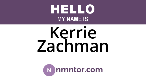 Kerrie Zachman