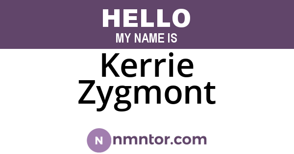 Kerrie Zygmont