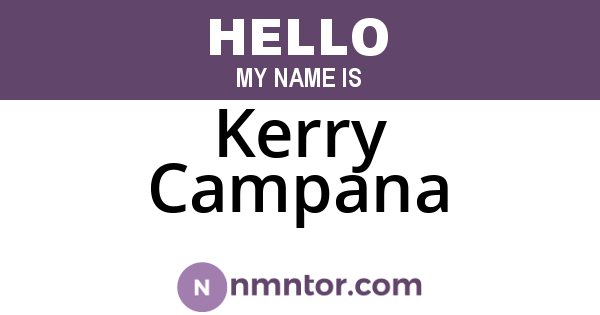 Kerry Campana