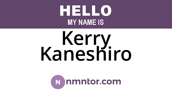 Kerry Kaneshiro