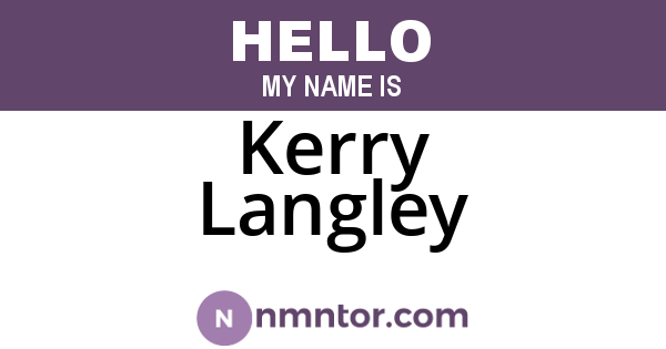 Kerry Langley