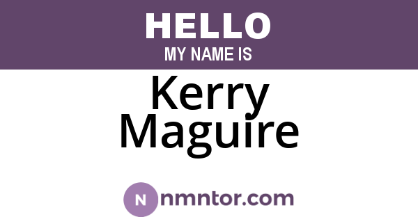Kerry Maguire