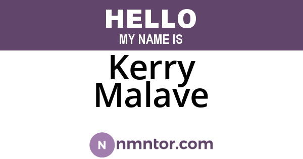Kerry Malave