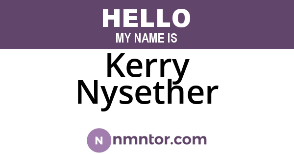 Kerry Nysether