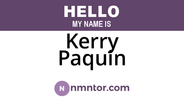 Kerry Paquin