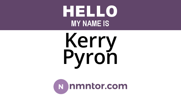 Kerry Pyron