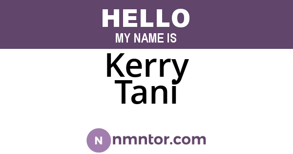 Kerry Tani
