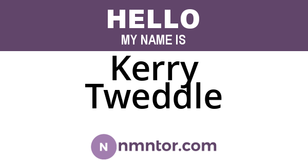 Kerry Tweddle