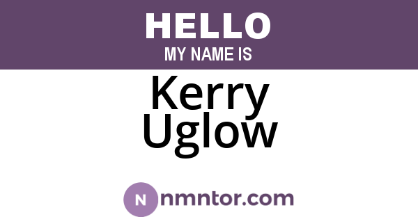 Kerry Uglow