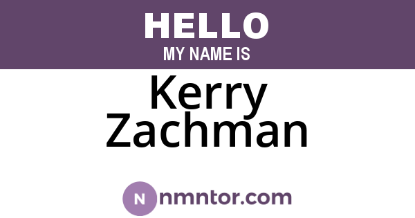 Kerry Zachman