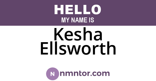 Kesha Ellsworth