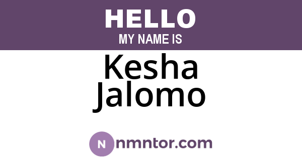 Kesha Jalomo