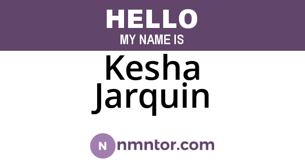 Kesha Jarquin