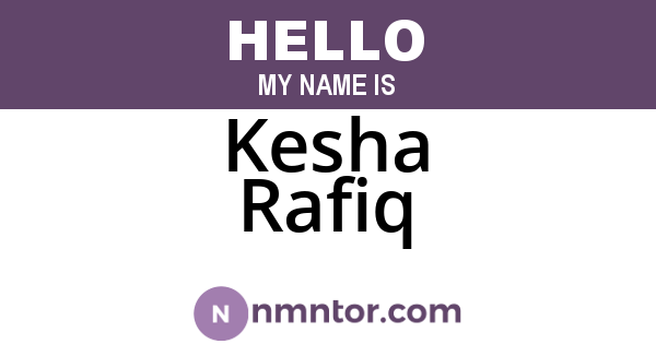 Kesha Rafiq